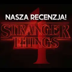 Nasza recenzja Stranger Things 4! Neonowy napis zapowiada powrót do Hawkins i nowe, mroczne przygody.
