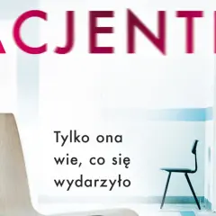 PACJENTKA" – thriller psychologiczny. Pusta poczekalnia szpitalna, krzesła i napis "Tylko ona wie, co się wydarzyło".